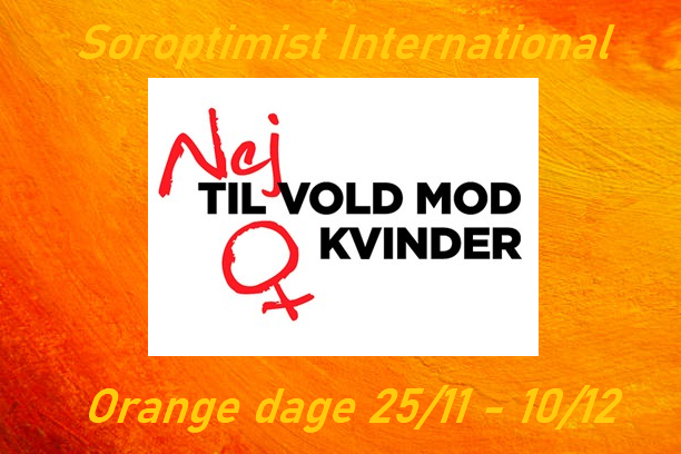 Orange Dage Stop Vold Mod Kvinder Soroptimist International Danmark 